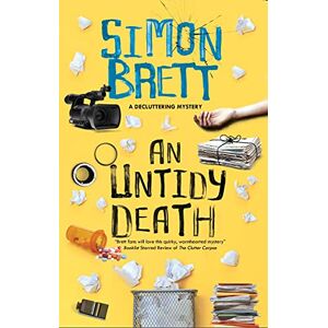 Brett, Simon An Untidy Death: 2 (The Decluttering Mysteries) Brett, Simon An Untidy Death: 2 (The Decluttering Mysteries)