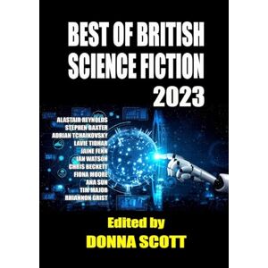 Reynolds, Alastair Best of British Science Fiction 2023 Reynolds, Alastair Best of British Science Fiction 2023
