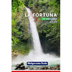 DUDA, MALGORZATA LA FORTUNA DI VIAGGIO 2025: La tua guida essenziale al vulcano Arenal, alle sorgenti termali e a esperienze indimenticabili DUDA, MALGORZATA LA FORTUNA DI VIAGGIO 2025: La tua guida essenziale al vulcano Arenal, alle sorgenti termali e a esperienze indimenticabili