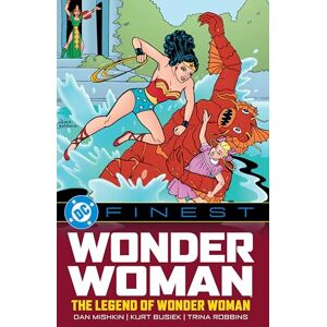 Mishkin, Dan DC Finest: Wonder Woman: The Legend of Wonder Woman Mishkin, Dan DC Finest: Wonder Woman: The Legend of Wonder Woman