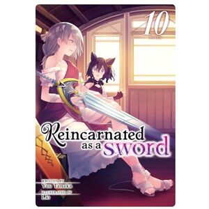Tanaka Reincarnated as a Sword (Light Novel) Vol. 10 Tanaka Reincarnated as a Sword (Light Novel) Vol. 10