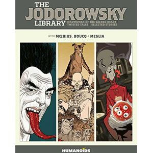 Jodorowsky, Alejandro The Jodorowsky Library: Book Six: Madwoman of the Sacred Heart • Twisted Tales (Volume 6) Jodorowsky, Alejandro The Jodorowsky Library: Book Six: Madwoman of the Sacred Heart • Twisted Tales (Volume 6)