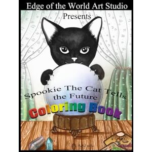 Lee Spookie The Cat Tells the Future Coloring Book (Edge of the World Art Coloring Books) Lee Spookie The Cat Tells the Future Coloring Book (Edge of the World Art Coloring Books)