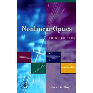 Robert W. Boyd Nonlinear Optics Robert W. Boyd Nonlinear Optics