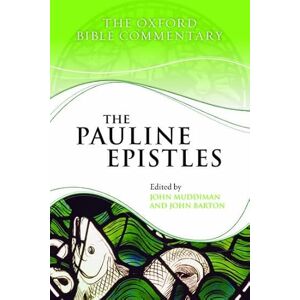 John, Muddiman The Pauline Epistles (Oxford Bible Commentary) John, Muddiman The Pauline Epistles (Oxford Bible Commentary)