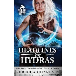 Chastain, Rebecca Headlines & Hydras: 2 (Terra Haven Chronicles) Chastain, Rebecca Headlines & Hydras: 2 (Terra Haven Chronicles)