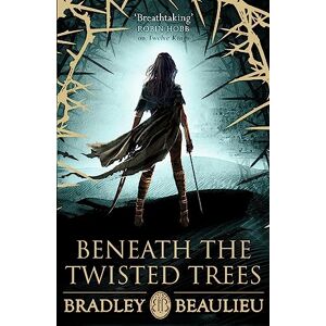 Beaulieu, Bradley Beneath the Twisted Trees Beaulieu, Bradley Beneath the Twisted Trees