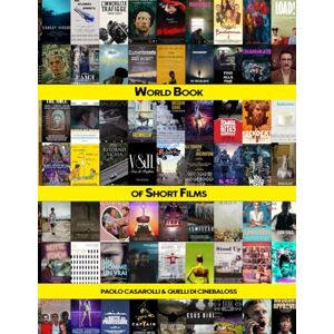 Casarolli, Paolo World Book of Short Films: Volume 1 (Cinema) Casarolli, Paolo World Book of Short Films: Volume 1 (Cinema)