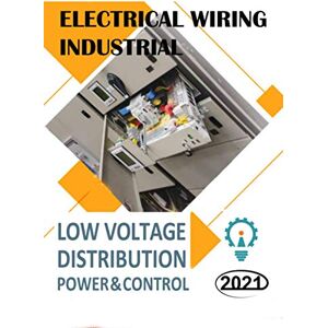 electrical substation, electrician book ELECTRICAL WIRING INDUSTRIAL LOW VOLTAGE DISTRIBUTION POWER AND CONTROL: Electrician Training books electrical substation, electrician book ELECTRICAL WIRING INDUSTRIAL LOW VOLTAGE DISTRIBUTION POWER AND CONTROL: Electrician Training books