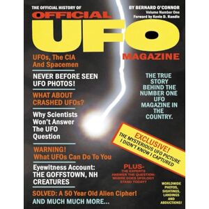 O'Connor, Bernard THE OFFICIAL HISTORY OF OFFICIAL UFO MAGAZINE: The Best Articles from the First Six Issues of OFFICIAL UFO O'Connor, Bernard THE OFFICIAL HISTORY OF OFFICIAL UFO MAGAZINE: The Best Articles from the First Six Issues of OFFICIAL UFO