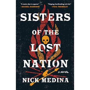 Nick Medina Sisters of the Lost Nation Nick Medina Sisters of the Lost Nation