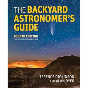 Dickinson, Terence The Backyard Astronomer's Guide Dickinson, Terence The Backyard Astronomer's Guide