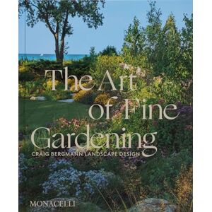 Bergmann, Craig The Art of Fine Gardening: Craig Bergmann Landscape Design Bergmann, Craig The Art of Fine Gardening: Craig Bergmann Landscape Design
