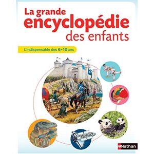 Collectif La grande encyclopédie des enfants Collectif La grande encyclopédie des enfants