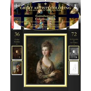 Art-Lines Gainsborough Coloring Book: Gainsborough Complete Art Coloring Book #1 Color The Greatest Compositions In History Art-Lines Gainsborough Coloring Book: Gainsborough Complete Art Coloring Book #1 Color The Greatest Compositions In History