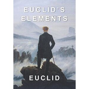 Euclid 's Elements Euclid 's Elements