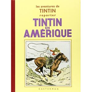Hergé Tintin en Amérique: Edition fac-similé en noir et blanc Hergé Tintin en Amérique: Edition fac-similé en noir et blanc