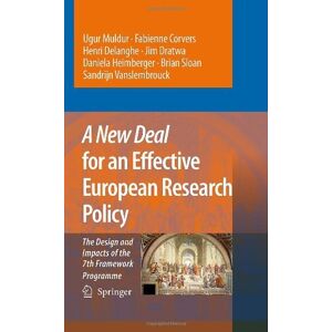 Springer A New Deal for an Effective European Research Policy: The Design and Impacts of the 7th Framework Programme Springer A New Deal for an Effective European Research Policy: The Design and Impacts of the 7th Framework Programme