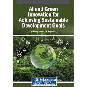 AI and Green Innovation for Achieving Sustainable Development Goals AI and Green Innovation for Achieving Sustainable Development Goals