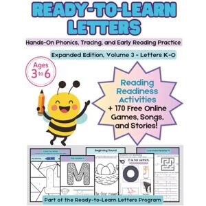 Christine, Maria Ready-to-Learn Letters: Expanded Edition, Volume 3 Letters K-O: Hands-On Phonics, Tracing, and Early Reading Practice Christine, Maria Ready-to-Learn Letters: Expanded Edition, Volume 3 Letters K-O: Hands-On Phonics, Tracing, and Early Reading Practice