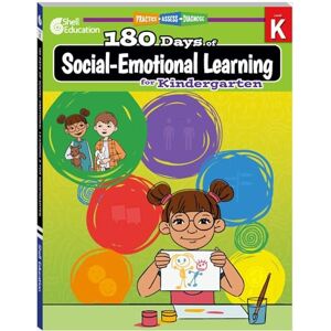 Smith, Jodene 180 Days™: Social-Emotional Learning for Kindergarten: Practice, Assess, Diagnose (180 Days of Practice) Smith, Jodene 180 Days™: Social-Emotional Learning for Kindergarten: Practice, Assess, Diagnose (180 Days of Practice)
