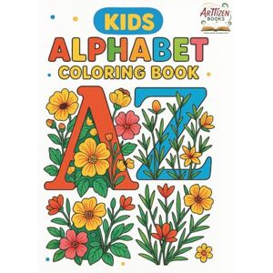 Sharma, Ms. Mansi Kids Alphabet Coloring Book: Kids Coloring Book Sharma, Ms. Mansi Kids Alphabet Coloring Book: Kids Coloring Book