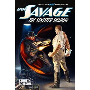 Robeson, Kenneth Doc Savage: The Sinister Shadow (The Wild Adventures of Doc Savage) Robeson, Kenneth Doc Savage: The Sinister Shadow (The Wild Adventures of Doc Savage)