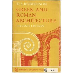 Robertson Greek and Roman Architecture Robertson Greek and Roman Architecture