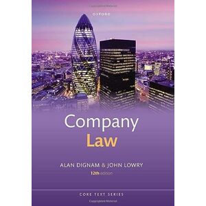 Dignam, Alan Company Law (Core Texts Series) Dignam, Alan Company Law (Core Texts Series)