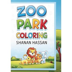 HASSAN, SHANAN BABIKER Zoo Park Coloring HASSAN, SHANAN BABIKER Zoo Park Coloring