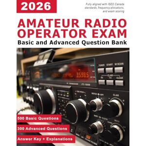 Press, Suburban Business Amateur Radio Operator Exam Prep Canadian Amateur Radio Basic and Advanced Qualification Exam Prep HAM Radio Study Guide Canada RAC Basic and Advanced Qualification (HAM Radio Canada) Press, Suburban Business Amateur Radio Operator Exam Prep Canadian Amateur Radio Basic and Advanced Qualification Exam Prep HAM Radio Study Guide Canada RAC Basic and Advanced Qualification (HAM Radio Canada)
