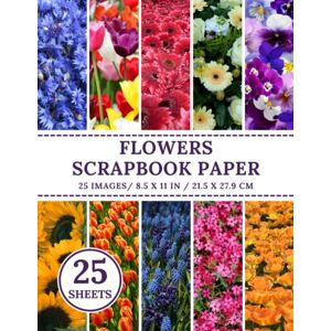 Design, Craftful Flowers Scrapbook Paper: 25 Double-Sided Sheets Flowers and Flower Fields Scrapbooking Paper Craft Paper Pad For Origami, Junk Journaling, Card Making, Decorating, Mixed Media Art Design, Craftful Flowers Scrapbook Paper: 25 Double-Sided Sheets Flowers and Flower Fields Scrapbooking Paper Craft Paper Pad For Origami, Junk Journaling, Card Making, Decorating, Mixed Media Art