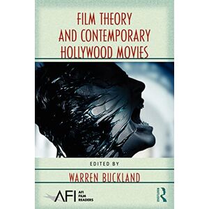 Film Theory and Contemporary Hollywood Movies (AFI Film Readers) Film Theory and Contemporary Hollywood Movies (AFI Film Readers)