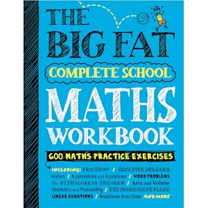 Publishing, Workman The Big Fat Complete School Maths Workbook (UK Edition): Studying with the Smartest Kid in Class (Big Fat Notebook) Publishing, Workman The Big Fat Complete School Maths Workbook (UK Edition): Studying with the Smartest Kid in Class (Big Fat Notebook)
