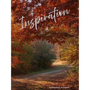 Arrington, Mr. Howard Eugene Inspiration Arrington, Mr. Howard Eugene Inspiration