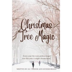 Turner, Shale Christine Christmas Tree Magic Turner, Shale Christine Christmas Tree Magic