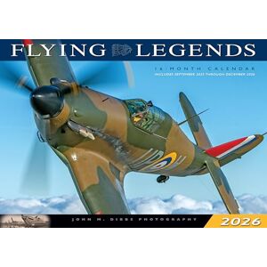 Dibbs, John M. Flying Legends 2026: 16-Month Calendar--September 2025 through December 2026 Dibbs, John M. Flying Legends 2026: 16-Month Calendar--September 2025 through December 2026