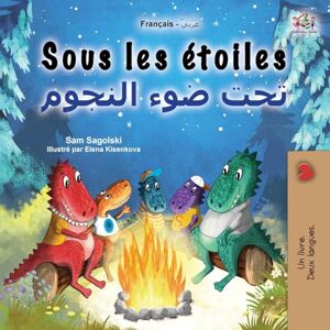 Sagolski, Sam Sous les étoiles (Livre pour enfants bilingue français-arabe) (Collection Bilingue Français-Arabe) Sagolski, Sam Sous les étoiles (Livre pour enfants bilingue français-arabe) (Collection Bilingue Français-Arabe)