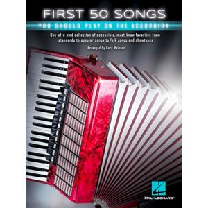 Gary Meisner First 50 Songs You Should Play on the Accordion Gary Meisner First 50 Songs You Should Play on the Accordion