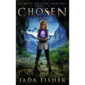 Fisher, Jada Chosen Omnibus: The Brindle Dragon, Books 1-3 (Brindle Dragon Omnibus series) Fisher, Jada Chosen Omnibus: The Brindle Dragon, Books 1-3 (Brindle Dragon Omnibus series)