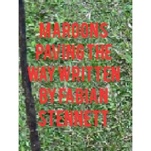 STENNETT, FABIAN MAROONS PAVING THE WAY.: The true way Paver STENNETT, FABIAN MAROONS PAVING THE WAY.: The true way Paver
