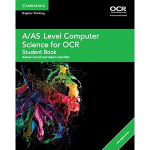 Surrall, Alistair A/AS Level Computer Science for OCR Student Book with Cambridge Elevate Enhanced Edition (2 Years) (A Level Comp 2 Computer Science OCR) Surrall, Alistair A/AS Level Computer Science for OCR Student Book with Cambridge Elevate Enhanced Edition (2 Years) (A Level Comp 2 Computer Science OCR)