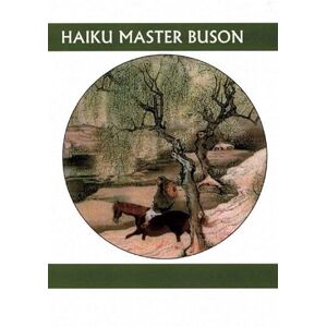 Buson Haiku Master (Companions for the Journey) Buson Haiku Master (Companions for the Journey)