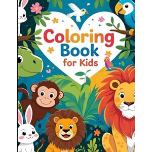 Imran, Ms Kiran Cute Animals Coloring Book for Little Kids Ages 3-6: Fun and Easy Animal Coloring Pages for Toddlers, Preschoolers, and Kindergarten Kids Imran, Ms Kiran Cute Animals Coloring Book for Little Kids Ages 3-6: Fun and Easy Animal Coloring Pages for Toddlers, Preschoolers, and Kindergarten Kids