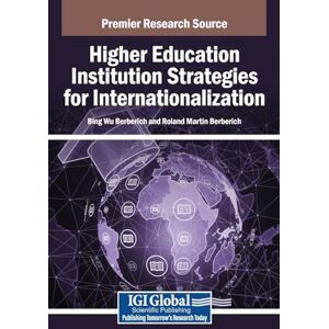 Higher Education Institution Strategies for Internationalization Higher Education Institution Strategies for Internationalization