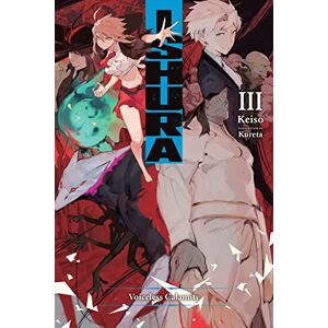 Keiso Ishura, Vol. 3: Volume 3 (ISHURA GN) Keiso Ishura, Vol. 3: Volume 3 (ISHURA GN)