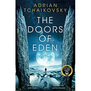 Tchaikovsky, Adrian The Doors of Eden: An exhilarating voyage into extraordinary realities from a master of science fiction Tchaikovsky, Adrian The Doors of Eden: An exhilarating voyage into extraordinary realities from a master of science fiction