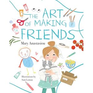 Mary Anastasiou The Art of Making Friends Mary Anastasiou The Art of Making Friends
