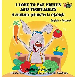 Admont, Shelley I Love to Eat Fruits and Vegetables: English Russian Bilingual Edition (English Russian Bilingual Collection) Admont, Shelley I Love to Eat Fruits and Vegetables: English Russian Bilingual Edition (English Russian Bilingual Collection)