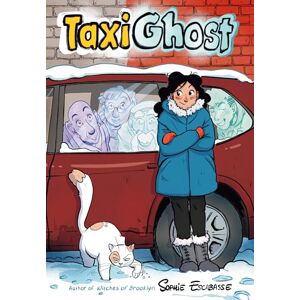 Escabasse, Sophie Taxi Ghost: (A Graphic Novel) Escabasse, Sophie Taxi Ghost: (A Graphic Novel)